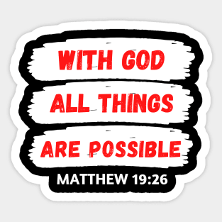 With God All Things Are Possible | Christian Saying Sticker